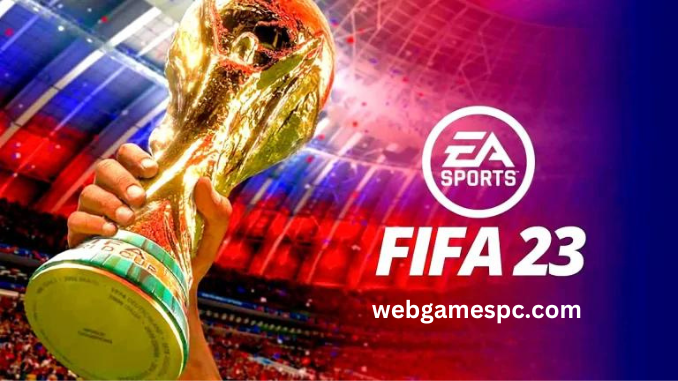 FIFA 23 Free Download – Pc Game Full Version