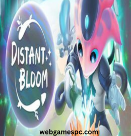 Distant Bloom For PC