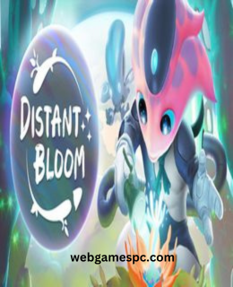Distant Bloom Free Download PC Game – Full Version